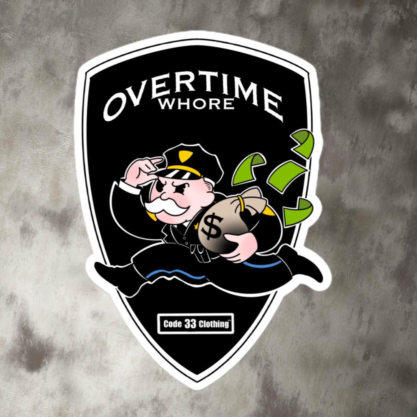 Overtime Whore Sticker