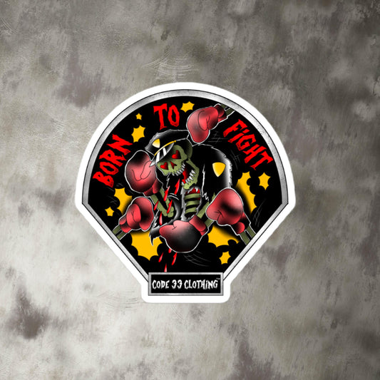 Born To Fight Sticker